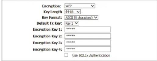 Encryption: WEP Key Length 64-bit Key Format: ASCII (5 characters) Default Tx Key: Key 1 Encryption Key 1: ****** Encryption Key 2: ****** Encryption Key 3: ****** Encryption Key 4: ****** Use 802.1x Authentication