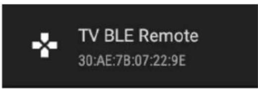 TV BLE Remote 30:AE:7B:07:22:9E