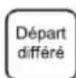 VEDETTE VT36026S - Départ différé - 1