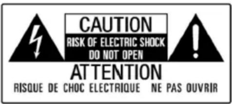 CAUTION RISK OF ELECTRIC SHOCK DO NOT OPEN ATTENTION RISQUE DE CHOC ELECTRIQUE NE PAS OUVRIR