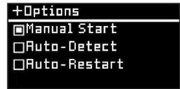 +Options □Manual Start □Auto-Detect □Auto-Restart