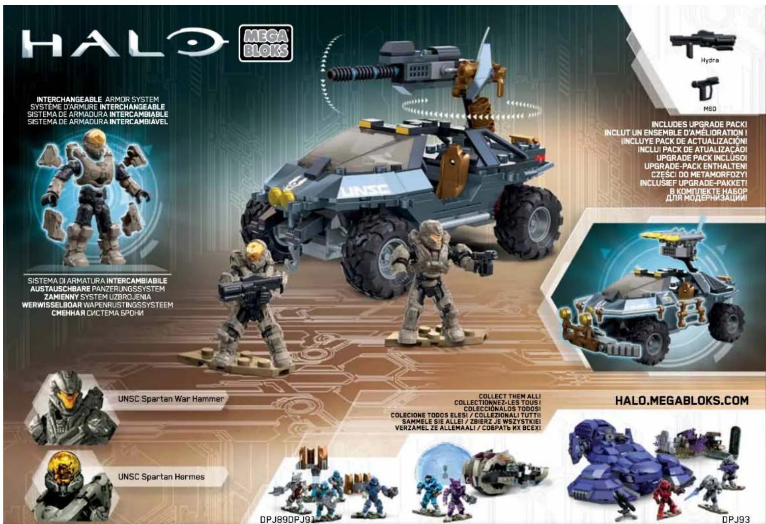 HALO MEGA BLOKS INTERCHANGEABLE ARMOR SYSTEM SYSTEME D'ARMURE INTERCHANGEABLE SISTEMA DE ARMADURA INTERCAMBIABLE SISTEMA DE ARMADURA INTERCAMBIAYEL SISTEMA DI ARMATURA INTERCAMBIABILE AUSTAUSCHBARE PANZERUNGSSYSTEM ZAMIENNY SYSTEM UZBROJENIA WERWISSELBOAR WAPENRUSTINGSSYSTEM СМЕННАЯ СИСТЕМА БРОНИ UNSC Spartan War Hammer UNSC Spartan Hermes COLLECT THEM ALL! COLLECTIONNEZ-LES TOUS! COLECCIONALOS TODOS! COLECIONE TODOS ELESI / COLLEZIONALI TUTTI! SAMMELE SIE ALLEI / ZBIERZ JE WSZYSTKIE! VERZAMEL ZE ALLEMAAL! / COBPATb MX BCEX! HYDRA MBD INCLUDES UPGRADE PACK! INCLUT UN ENSEMBLE D'AMELIORATION ! INCLUYE PACK DE ACTUALIZACIÓN! INCLUI PACK DE ATUALIZAÇÃO! UPGRADE PACK INCLUSOI UPGRADE-PACK ENTHALTEN! CZESCI DO METAMORFOZY! INCLUŠIEF UPGRADE-PAKKET! В КОМПЛЕКТЕ НАБОР ДЛЯ МОДЕРНИЗАЦИИ! HALO.MEGABLOKS.COM DPJ89DPJ91 DPJ93