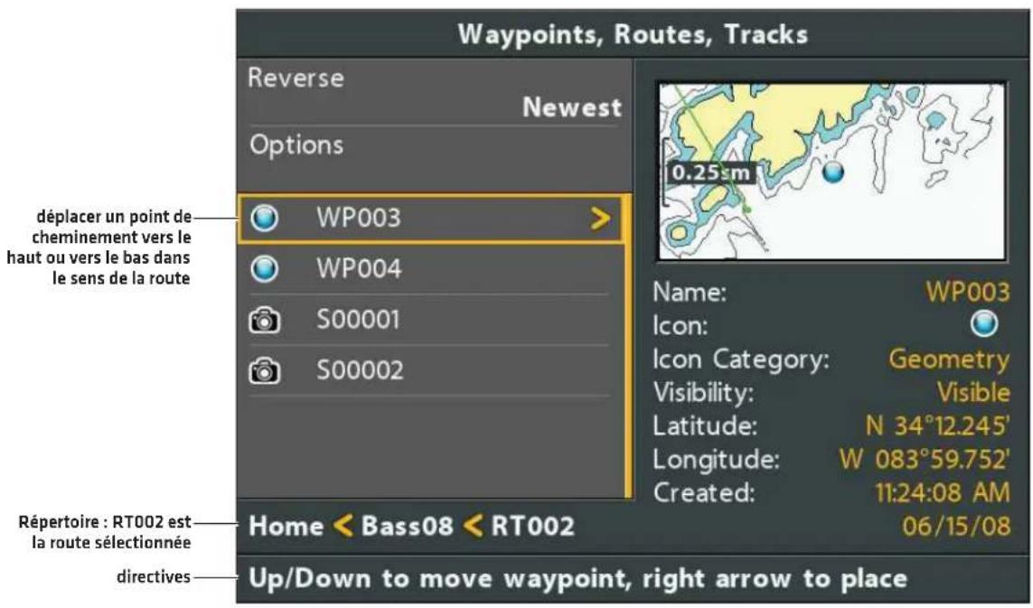 Waypoints, Routes, Tracks Reverse Newest Options déplacer un point de cheminement vers le haut ou vers le bas dans le sens de la route WP003 WP004 S00001 S00002 Name: WP003 Icon: Icon Category: Geometry Visibility: Visible Latitude: N 34°12.245' Longitude: W 083°59.752' Created: 11:24:08 AM Récertoire : RT002 est la route sélectionnée directives Home < Bass08 < RT002 Up/Down to move waypoint, right arrow to place