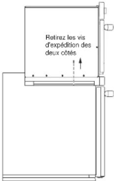 Retiraz les vis d'expédition des deux côtés