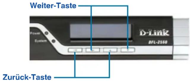 D-LINK DFL-2560 - Tastenfeld auf der LCD-Anzeige nach Systemstart - 1