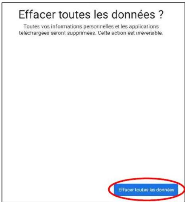 Effacer toutes les données ? Toutes vos informations personnelles et les applications téléchargées seront supprimées. Cette action est irréversible. Effacer toutes les données