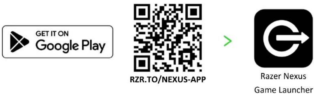 GET IT ON Google Play RZR.TO/NEXUS-APP Razer Nexus Game Launcher
