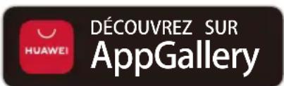 HUAWEI DÉCOUVREZ SUR AppGallery