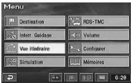 Menu Destination RDS-TMC Interr. Guidage Volume Vue itinéraire Configurer Simulation Mémoires 6:28