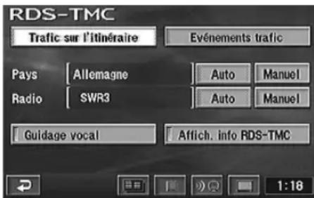 RDS-TMC Trafic sur l'itinéraire Evénements trafic Pays Allemagne Auto Manuel Radio SWR3 Auto Manuel Guidage vocal Affich, info RDS-TMC 1:18
