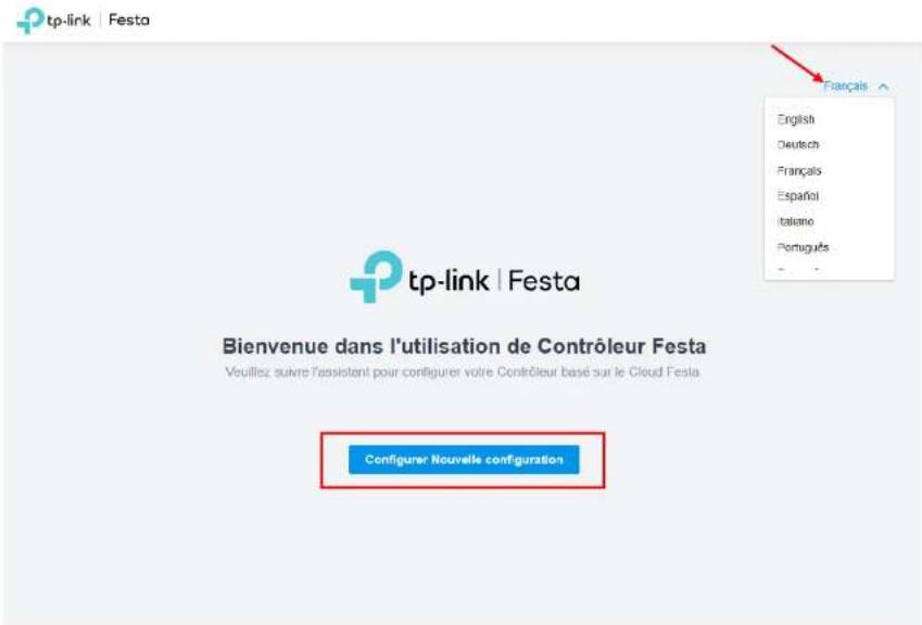 tp-link | Festa Bienvenue dans l'utilisation de Contrôleur Festa Veuillez suivre l'assistant pour configurer votre Contrôleur basé sur le Cloud Festa Configurer Nouvelle configuration