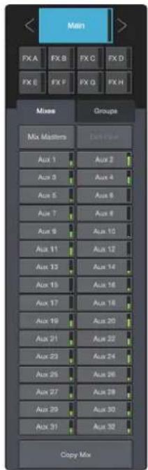 Man FX A FX B FX C FX D FX E FX F FX G FX H Mix Groups Mix Masters Aux 1 Aux 2 Aux 3 Aux 4 Aux 5 Aux 6 Aux 7 Aux 8 Aux 9 Aux 10 Aux 11 Aux 12 Aux 13 Aux 14 Aux 15 Aux 16 Aux 17 Aux 18 Aux 19 Aux 20 Aux 21 Aux 22 Aux 23 Aux 24 Aux 25 Aux 26 Aux 27 Aux 28 Aux 29 Aux 30 Aux 31 Aux 32 Copy Mix