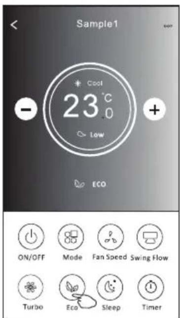 Sample1 * Cool 23 °C 0 Low + ECO ON/OFF Mode Fan Speed Swing Flow Turbo Eco Sleep Timer