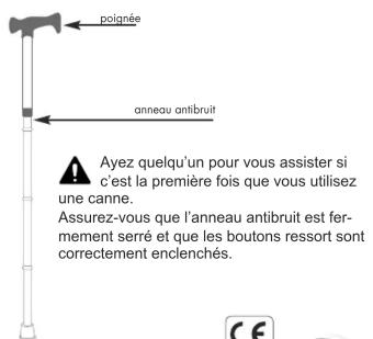 poignée anneau antibruit Ayez quelqu'un pour vous assister si c'est la première fois que vous utilisez une canne. Assurez-vous que l'anneau antibruit est fer- mement serré et que les boutons ressort sont correctement enclenchés.