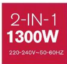 2-IN-1 1300W 220-240V~50-60HZ