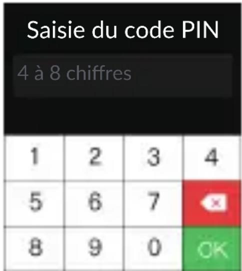 Saisie du code PIN 4 à 8 chiffres 1 2 3 4 5 6 7 × 8 9 0 OK