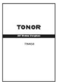 Tonor TW450 - ENVIRONNEMENTS D'UTILISATION ET NOTES - 5