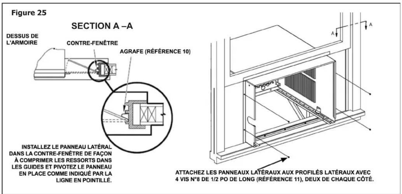 Figure 25 SECTION A -A DESSUS DE L'ARMOIRE CONTRE-FENÊTRE AGRAFE (RÉFÉRENCE 10) INSTALLEZ LE PANNEAU LATÉRAL DANS LA CONTRE-FENÊTRE DE FAÇON À COMPRIMER LES RESSORTS DANS LES GUIDES ET PIVOTEZ LE PANNEAU EN PLACE COMME INDIQUÉ PAR LA LIGNE EN POINTILLÉ. ATTACHEZ LES PANNEAUX LATÉRAUX AUX PROFILÉS LATÉRAUX AVEC 4 VIS N°8 DE 1/2 PO DE LONG (RÉFÉRENCE 11), DEUX DE CHAQUE CÔTÉ.