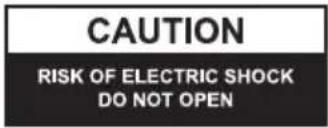 CAUTION RISK OF ELECTRIC SHOCK DO NOT OPEN