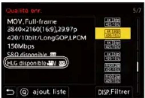 Qualite err. MOV, Full-frame 3840x2160(16:9),29.97p 420/10bit/LongGOP,LPCM 150Mbps S&Q disponible HLG disponible @ ajout. liste DISP.Filtrer 5/7