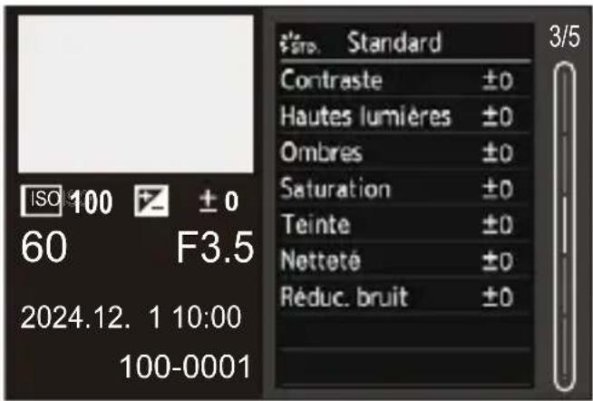 ISO 100 ± 0 60 F3.5 2024.12. 1 10:00 100-0001 Øre. Standard Contraste ±0 Hautes lumières ±0 Ombres ±0 Saturation ±0 Teinte ±0 Netteté ±0 Réduc. bruit ±0 3/5