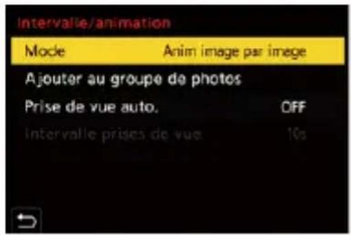 Intervalle/animation Mode Anim image par image Ajouter au groupe de photos Prise de vue auto. OFF Intervalle prises de vue 10s