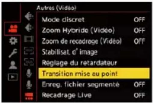 Autres (Vidéo) Mode discret OFF Zoom Hybrid (Vidéo) OFF Zoom de recadrage (Vidéo) OFF Stabilisat. d' image Réglage du retardateur Transition mise eu point Enreg. fichier segmenté OFF Recadrage Live OFF