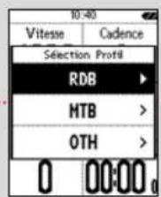 10:40 Vitesse Cadence Sélection Profil RDB MTB > OTH > 0 00:00