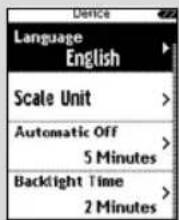 Language English Scale Unit > Automatic Off > 5 Minutes > Backlight Time > 2 Minutes >