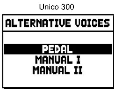 Viscount Unico 300 - SELECTING THE ALTERNATIVE VOICES (ALTERNATIVE VOICE function) - 2