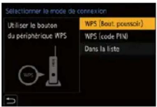 Sélectionner le mode de connexion Utiliser le bouton du périphérique WPS WPS (Bout. poussoir) WPS (code PIN) Dans la liste
