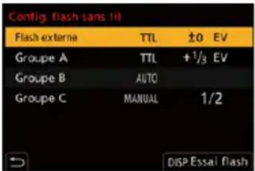 Config. flash sans 111 Flash externe TTL ±0 EV Groupe A TTL +1/3 EV Groupe B AUTO Groupe C MANUAL 1/2 DISP Essai flash