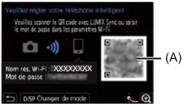 Veuillez régler votre téléphone intelligent Veuillez scanner le QR code avec LUMIX Sync ou saisir le mot de passe dans les paramètres Wi-Fi Nom res. Wi-Fi : XXXXXXXXX Mot de passe : 10000000000000000000000000000000000000000000000000000000000000000000000000000000000000000000 DSP Changer de mode (A)