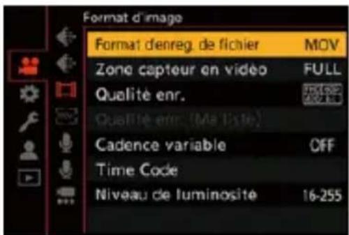 Format d'image Format denreg. de fichier MOV Zone capteur en video FULL Qualité enr. Qualité enr. (Ma 1516) Cadence variable OFF Time Code Niveau de luminosite 16-255