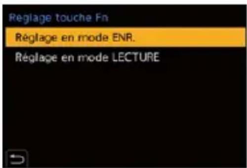 Réglage touche Fn Réglage en mode ENR. Réglage en mode LECTURE