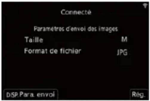 Connecté Paramètres d'envoi des images Taille M Format de fichier JPG DSP Para. envoi Rég.