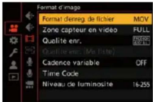 Format d'image Format d'enreg. de fichier MOV Zone capteur en video FULL Qualité enr. Qualité enr. (Ma liste) Cadence variable OFF Time Code Niveau de luminosite 16-255