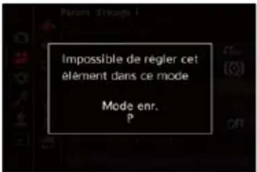 Impossible de régler cet élément dans ce mode Mode enr. P
