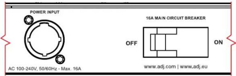 POWER INPUT AC 100-240V, 50/60Hz - Max. 16A 16A MAIN CIRCUIT BREAKER OFF ON www.adj.com | www.adj.eu