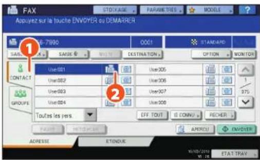 FAX Appuyez sur la touche ENVOYER ou DEMARRER 16-7990 SAS. SAGE MUST DESTINATION OPTION MONITOR CONTACT User001 User002 User003 User004 Toutes les piers User305 User306 User307 User308 EFF TOUT LE CONNU RECHER PASS HOTCHAN APERCU ENVOYER ADRESSE ETONUE 16/09/2019 16:26 ETAT TRAY