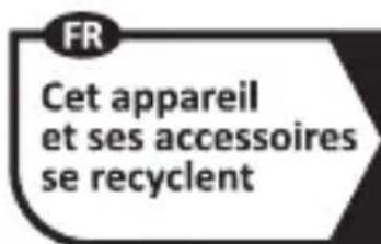 FR Cet appareil et ses accessoires se recyclent