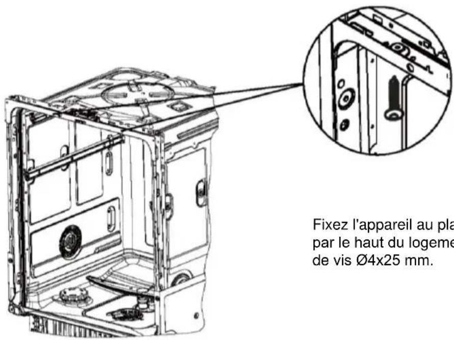 Fixez l'appareil au pla par le haut du logeme de vis Ø4x25 mm.