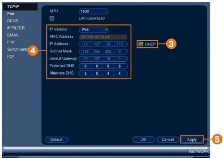 TCP/IP Port DDNS IP FILTER EMAIL FTP Switch Set P2P MTU 1500 LAN Download IP Version IPv4 MAC Address 69.1154:34.7a.ccd IP Address 10 . 137 . 10 . 119 Subnet Mask 255 . 255 . 255 . 0 Default Gateway 10 . 137 . 10 . 1 Preferred DNS 8 . 8 . 8 . 8 Alternate DNS 8 . 8 . 4 . 4 DHCP Default OK Cancel Apply 5 NETWORK