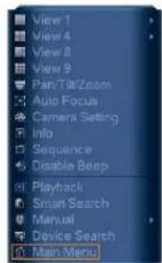 View 1 View 4 View 8 View 9 Pan/Zoom Auto Focus Camera Setting Info Sequence Disable Beep Playback Smart Search Manual Device Search Main Menu