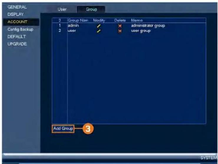 Lorex N881A63B - Pour ajouter un groupe : - 1