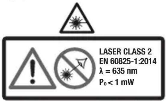 LASER CLASS 2 EN 60825-1:2014 λ = 635 nm P₀ < 1 mW