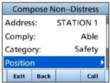 Compose Non-Distress Address: STATION 1 Comply: Able Category: Safety Position Exit Back Call