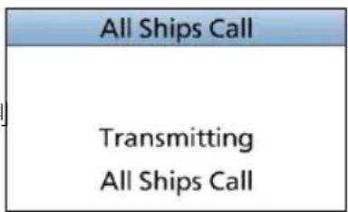All Ships Call Transmitting All Ships Call