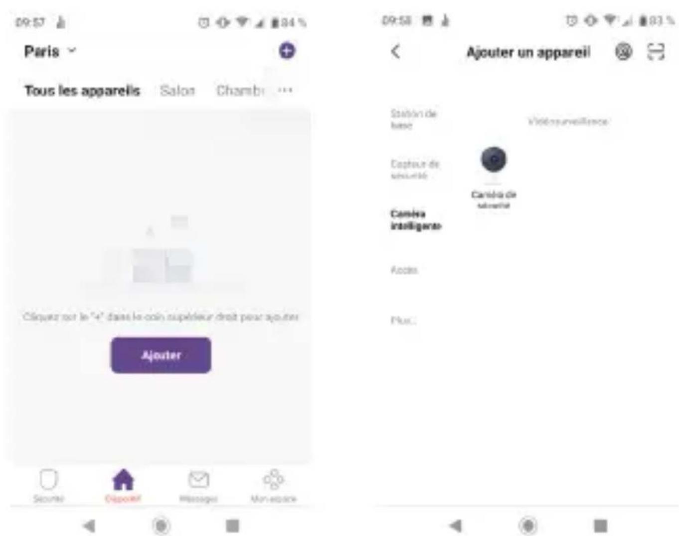 Paris Tous les appareils Salon Chambre Ajouter Ajouter un appareil Station de base Vidiosurveillance Capture de sécurité Camera de matériel Camera intelligera Focies Plus: