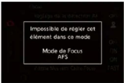 Impossible de régler cet élément dans ce mode Mode de Focus AFS